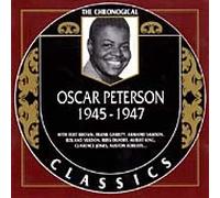 Peterson, Oscar - Oscar Peterson: 1945 - 1947