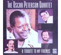 Peterson,Oscar Quartet - A Tribute to My Friends