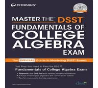 Peterson's Master the DSST Fundamentals of College Algebra Exam Paperback Book Peterson's Multicolor