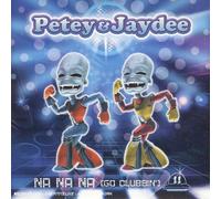Petey And Jaydee - Na Na Na