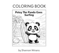 Petey The Panda goes Surfing Coloring Book (Petey the Panda series)