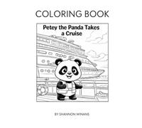 Petey The Panda takes a Cruise Coloring Book (Petey the Panda series)