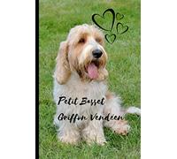 Petit Basset Griffon Vendéen Dog Notebook For Dog Lovers: Composition Notebook 6x9" Blank Lined Journal