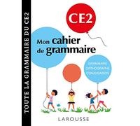 Petit cahier de grammaire LAROUSSE CE2: Grammaire, orthographe, conjugaison, vocabulaire