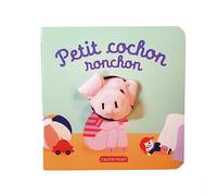 Petit cochon ronchon: Livre marionnette pour bébé - dès 3 mois
