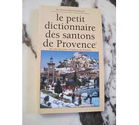 Petit dictionnaire des santons de Provence