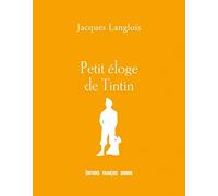 Petit éloge de Tintin
