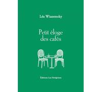 Petit éloge des cafés