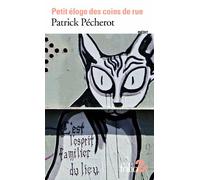 Petit Eloge DES Coins De Rue (Folio 2 €)