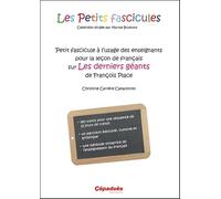 Petit fascicule à l'usage des enseignants pour la leçon de français sur Les derniers géants de franç