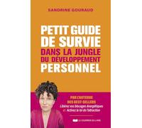 Petit guide de survie dans la jungle du développement personnel