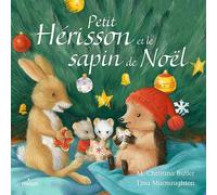 Petit Hérisson et le sapin de Noël (tout-carton)