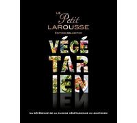 Petit Larousse Végétarien Collector