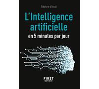 Petit Livre de L'Intelligence artificielle en 5 minutes par jour