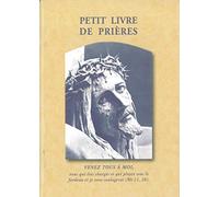 Petit livre de prières - Venez tous à moi