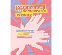 PETIT MANUEL DE DEMOCRATIE VIVANTE