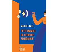 Petit manuel de répartie écologique