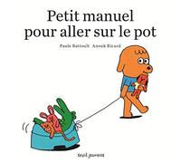 Petit manuel pour aller sur le pot