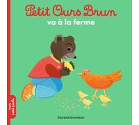 Petit Ours Brun à la ferme - Dès 2 ans