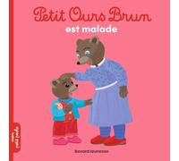 Petit Ours Brun est malade - Dès 2 ans