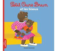 Petit Ours Brun et les bisous - Dès 2 ans