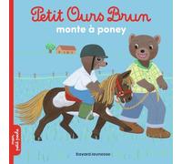 Petit Ours Brun monte à poney - Dès 2 ans