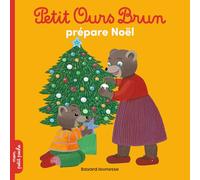 Petit Ours Brun prépare Noël - Dès 2 ans