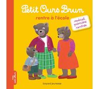 Petit Ours Brun rentre à l'école - Dès 2 ans