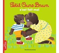 Petit Ours Brun s'est fait mal - Dès 2 ans