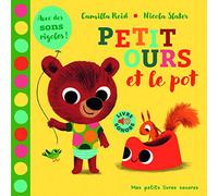 Petit ours et le pot: Avec des sons rigolo !