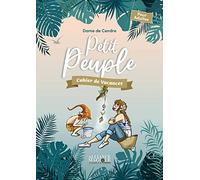 Petit Peuple - Cahier de vacances: Cahier de vacances pour adultes