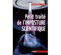 Petit traité de l'imposture scientifique