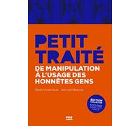 Petit traité de manipulation à l'usage des honnêtes gens - Edition collector: Edition collector - 500 000e: 0