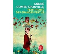 Petit Traite Des Grandes Vertus (Documents)