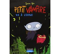 Petit Vampire va a l'ecole (CM1): Livre de jeunesse