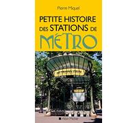 Petite Histoire des stations de métro