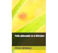 Petite philosophie de la littérature