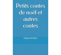 Petits contes de noël et autres contes