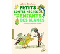 Petits contes negres pour les enfants des blancs (Folio Cadet Les classiques)