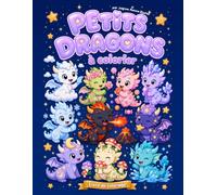 PETITS DRAGONS à colorier: Livre de coloriage