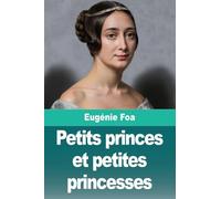 Petits princes et petites princesses