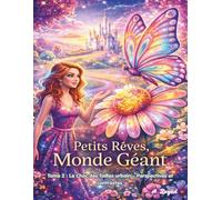 Petits Rêves, Monde Géant: Tome 2 : Le Choc des Tailles urbain - Perspectives et contrastes