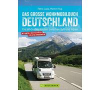 Petra Lupp Mart Wohnmobilführer - Das große Wohnmobilbuch Deutschlan (Paperback)