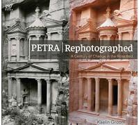 Petra Rephotographed: A Century of Change in the Rose Red