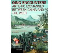 Petra ten-Doess Qing Encounters - Artistic Exchanged between China (Paperback)
