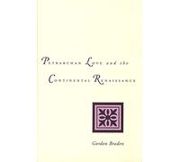 Petrarchan Love & the Continental Renaissance
