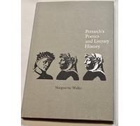 Petrarch's Poetics and Literary History