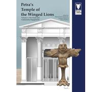 Petra's Temple of the Winged Lions Volume 2: The Finds and Community Engagement