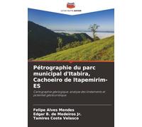 Pétrographie du parc municipal d'Itabira, Cachoeiro de Itapemirim-ES: Cartographie géologique, analyse des linéaments et potentiel géotouristique