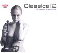 Petrol Presents - Classical 2: The Greatest Moments Ever
